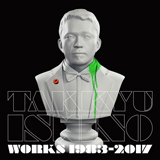 石野卓球、過去35年間のCD8枚組100曲以上収録、前代未聞のWORKS集『Takkyu Ishino Works 1983～2017』を自身の誕生日翌日にリリース！