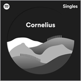 Cornelius、国内アーティスト初の「Spotify Singles」に登場