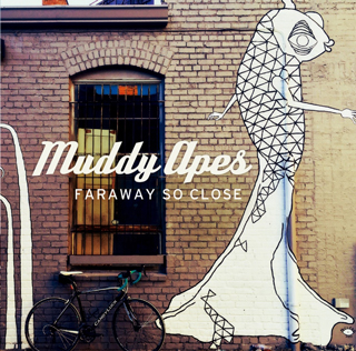 Muddy Apes、ニューアルバム『Faraway So Close』のアートワーク＆収録曲を解禁