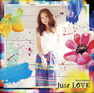 『Just LOVE』西野カナ