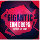 Mainroom Warehouse 、Spire／Serum用プリセット集「GIGANTIC EDM Drops」