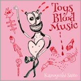 斉藤和義、アルバム『Toys Blood Music』 がオリコン＆ビルボードにてキャリア初の1位を獲得