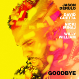 ジェイソン・デルーロがデヴィッド・ゲッタ、ニッキー・ミナージュ、ウィリー・ウィリアムと超豪華ゲスト3人を迎えた最新シングル「グッドバイ」をリリース！