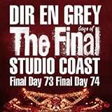 DIR EN GREY、来年1月に閉館となる「STUDIO COAST」のライブハウスファイナルアクトとして、DIR EN GREY 2DAYS公演が決定！