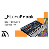 Arturiaの人気シンセ「MicroFreak」の最新ファームウェア・アップデートV4が公開！（ハイブリッド・デスクトップ・シンセサイザーとしてさらに進化）