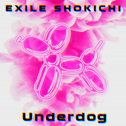 EXILE SHOKICHI「Underdog」[CD]