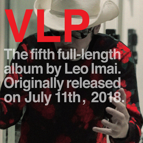LEO今井、ニューアルバム『VLP』のジャケ写とトラックリストを公開