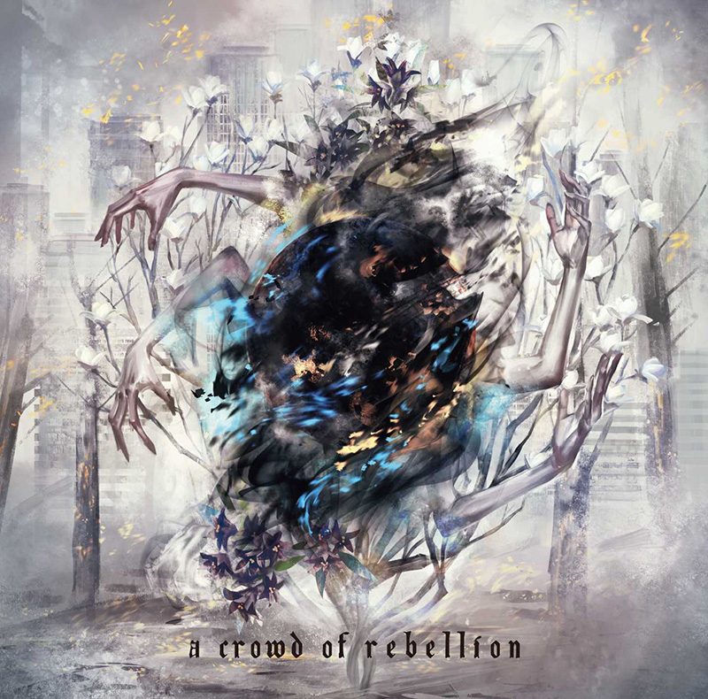 a crowd of rebellion、星熊南巫（我儘ラキア）フィーチャリング