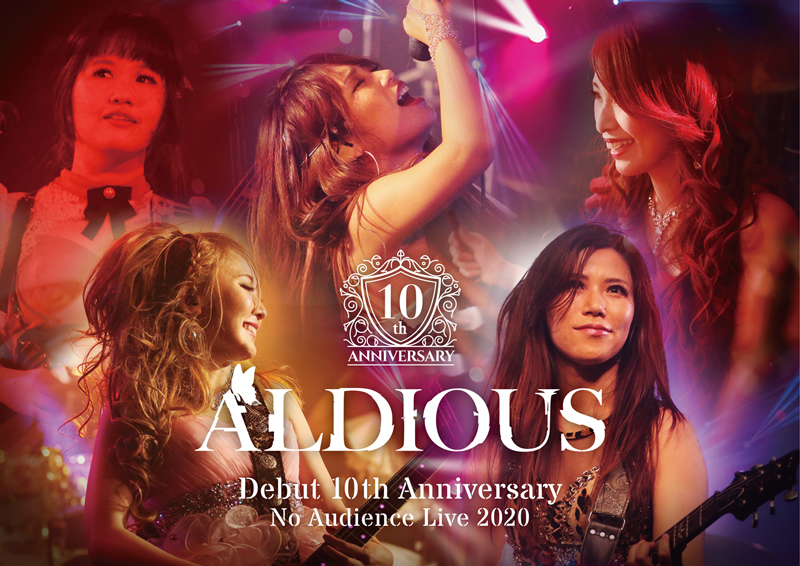 『Aldious Debut 10th Anniversary No Audience Live 2020』