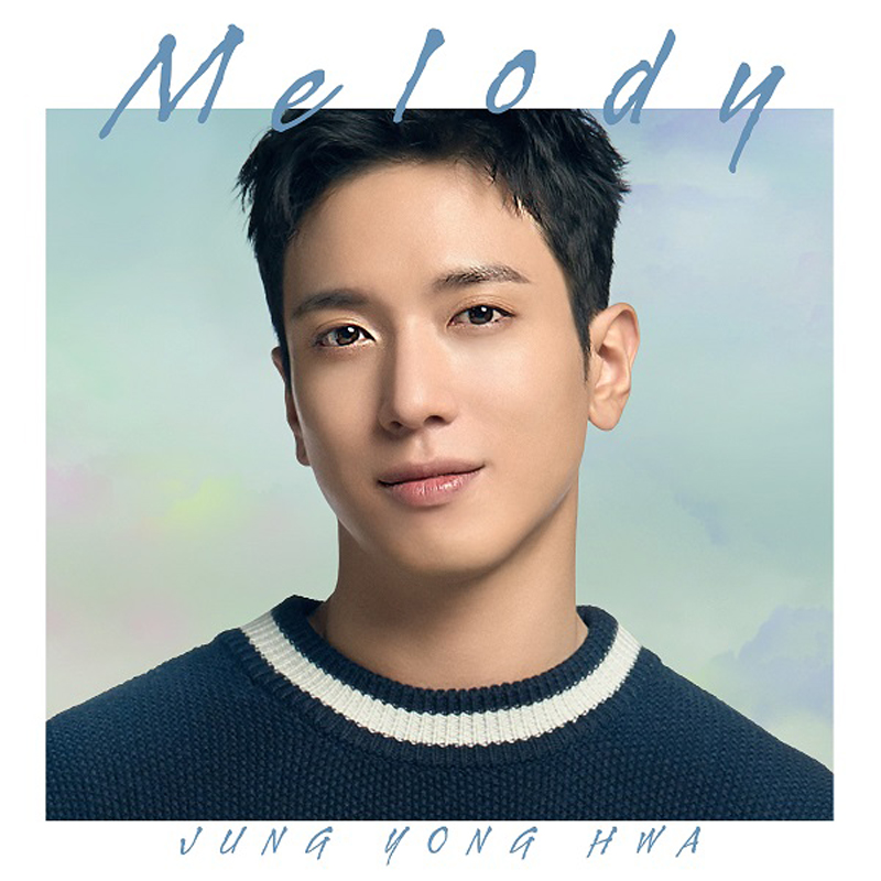ジョン・ヨンファ(from CNBLUE)のデジタルシングル「Melody」