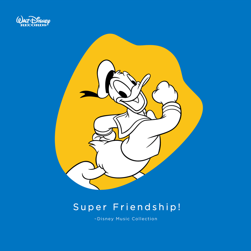 「ドナルドダックのお誕生日」の6月9日にディズニー・コンピが発売！（ディズニー歴代の楽曲を“友情”テーマで編成）