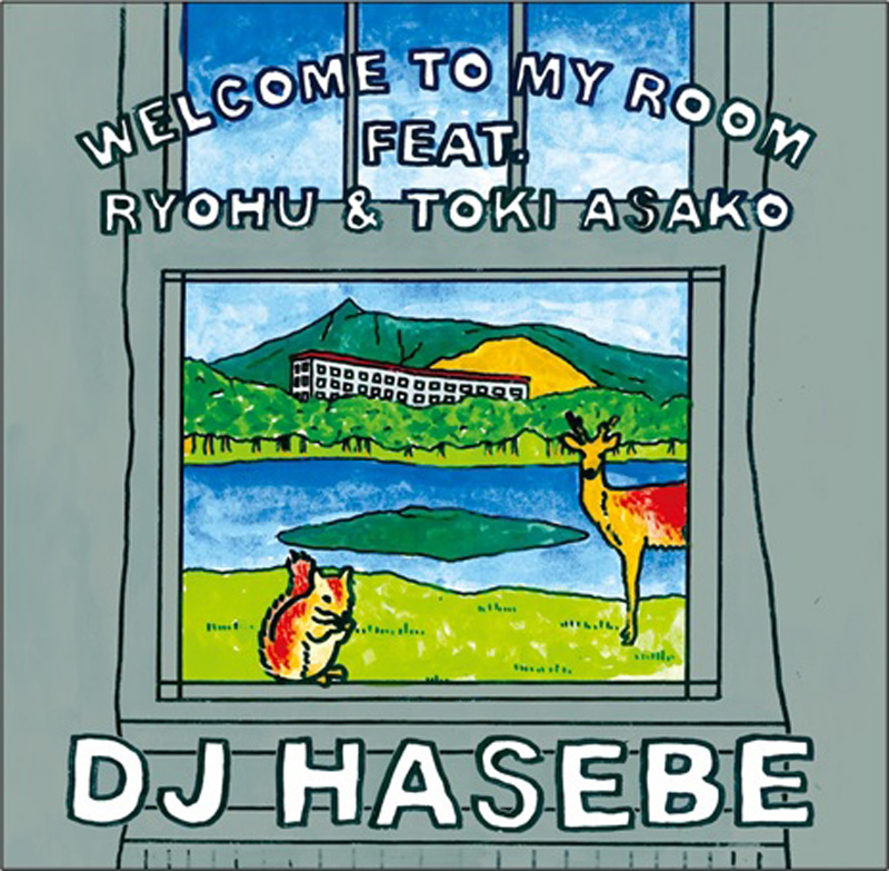 DJ HASEBE、6月24日にRyohu&土岐麻子をフィーチャーした配信限定シングル「Welcome to my room feat. Ryohu & 土岐麻子」をリリース！