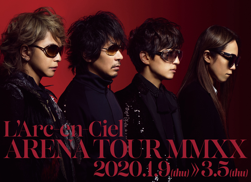 L’Arc〜en〜Ciel、ARENA TOUR MMXX（トゥエンティ トゥエンティ）開催決定！（全国5ヶ所12公演）